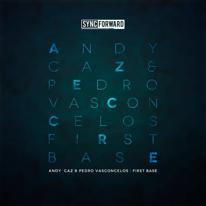 Andy Caz, Pedro Vasconcelos - First Base