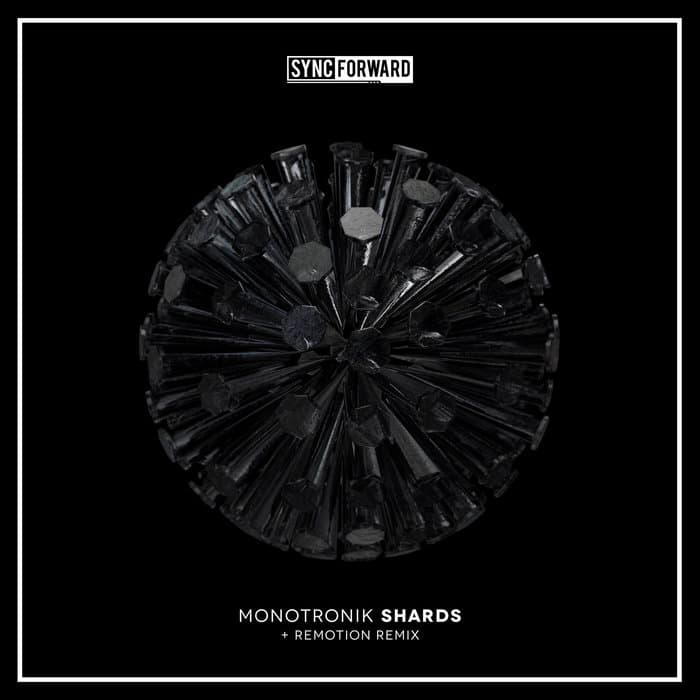 Monotronik - Shards (+ Remotion Remix)
