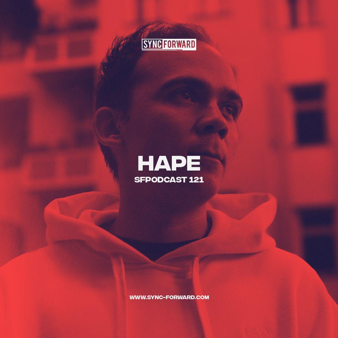 Sync Forward Podcast 121 - Hape