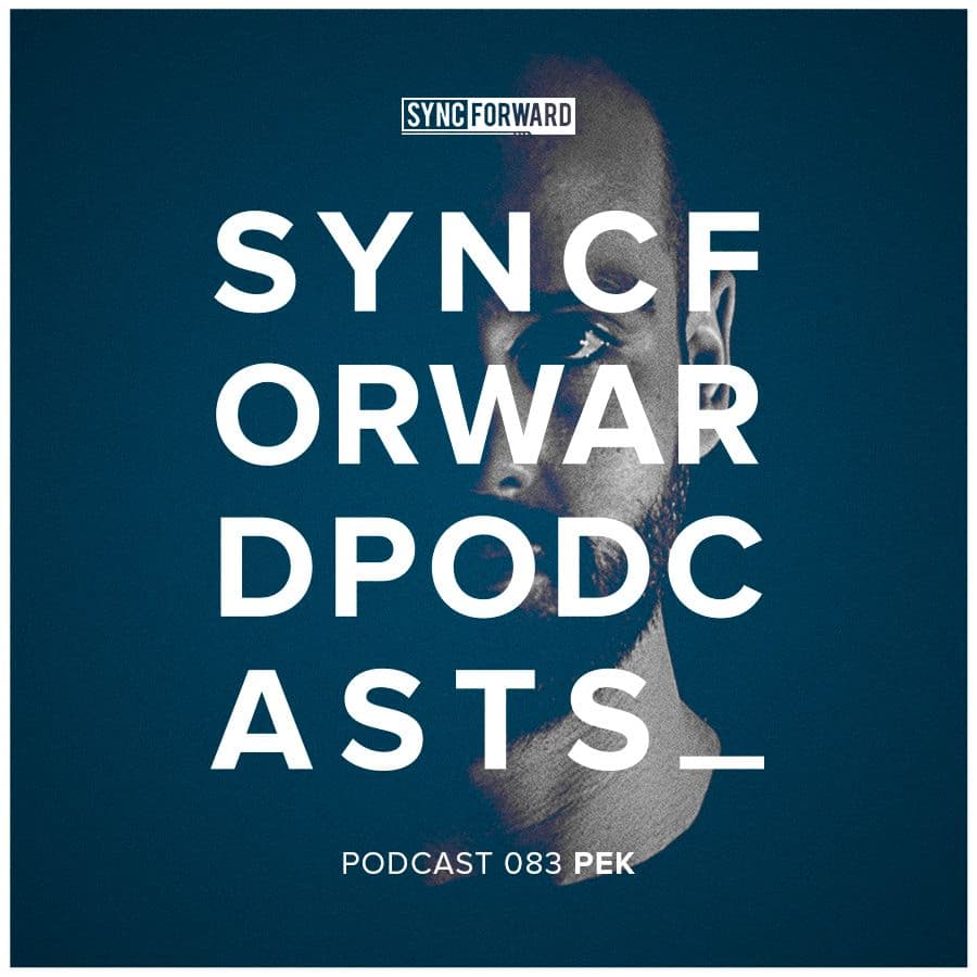 Sync Forward Podcast 083 - Pek (PT)
